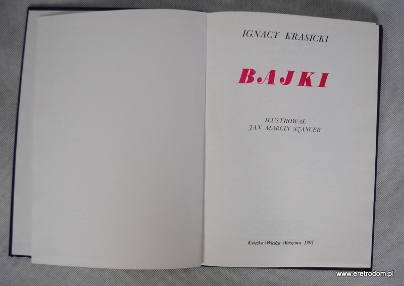 Ignacy Krasicki Bajki Warszawa 1991r